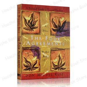 The Four Agreements: A Practical Guide to Personal Freedom by Don Miguel Ruiz