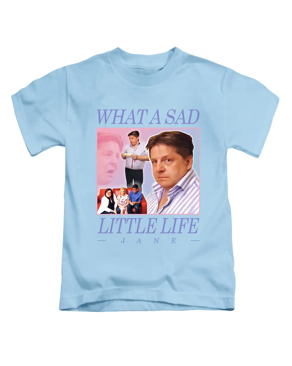What a sad little life Jane meme T-shirt come dine with me viral meme trending trend