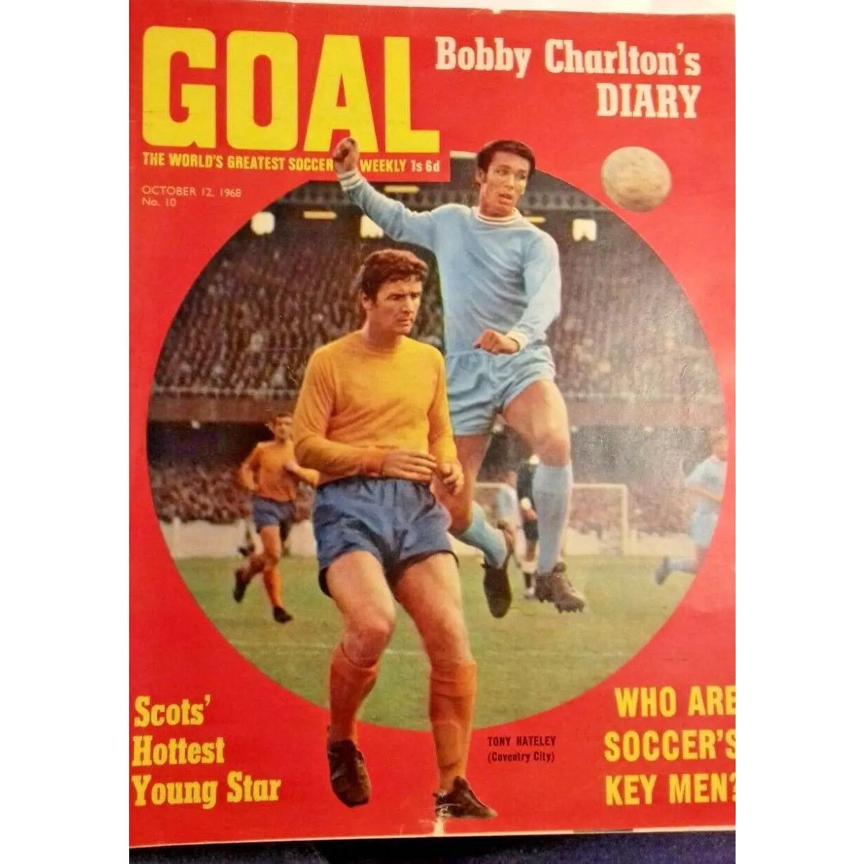 Goal Soccer Weekly Magazine No 10 October 12th 1968