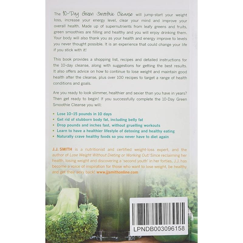 10-Day Green Smoothie Cleanse: Lose Up to 15 Pounds in 10 Days! Paperback 1