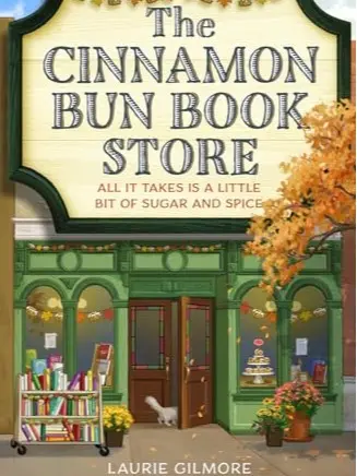The Pumpkin Spice Cafe (Dream Harbor, Book 1), The Cinnamon Bun Book Store (Dream Harbor, Book 2) by Laurie Gilmore 1