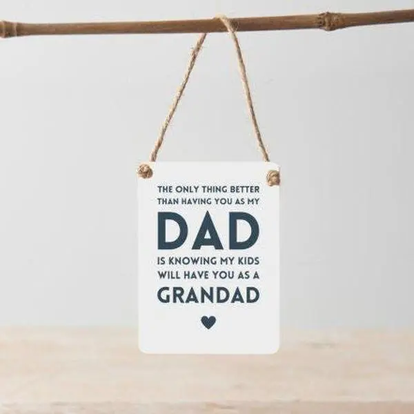 Dad Grandad Appreciation Mini Sign, Granded Hanging Sign