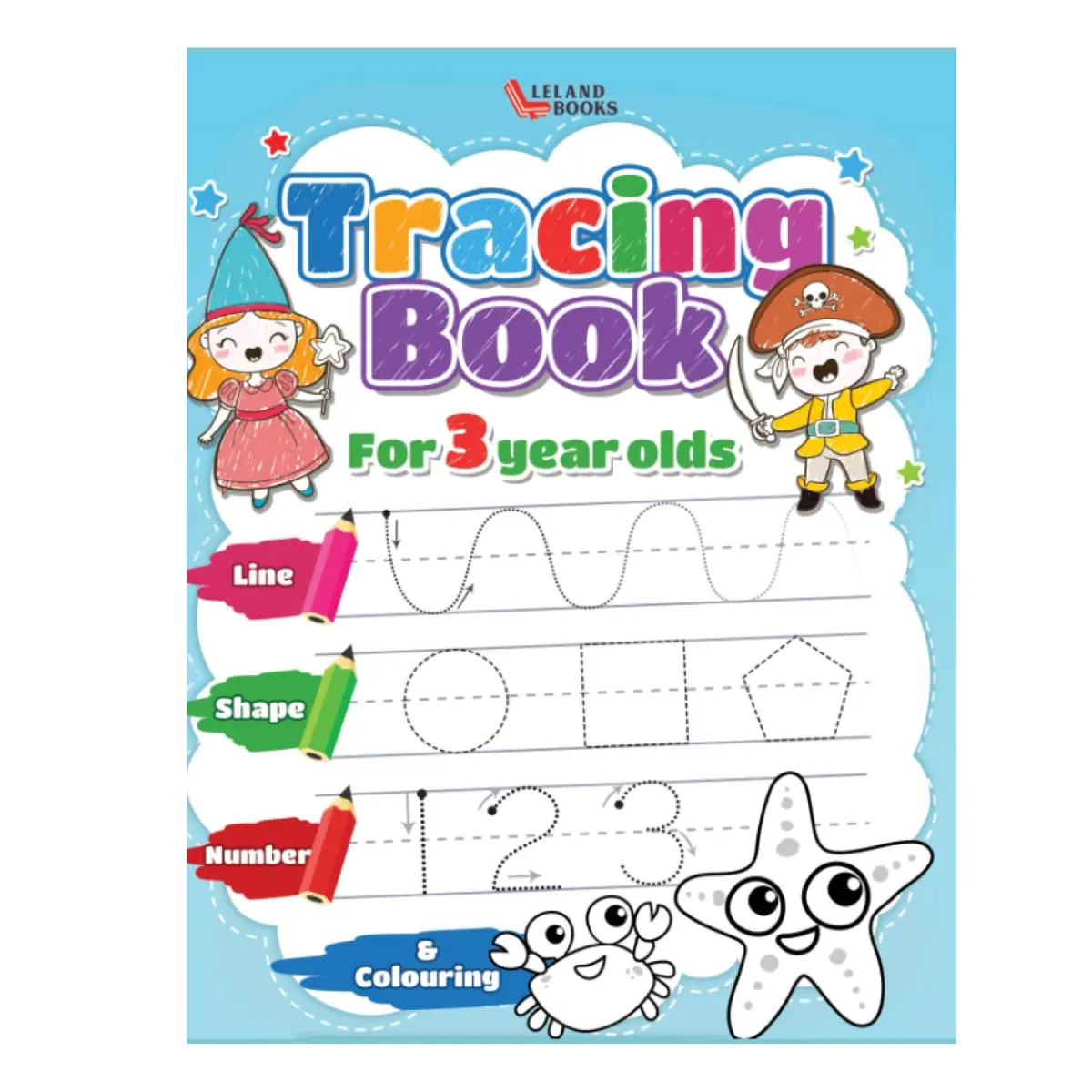 Tracing book for 3 year olds: Numbers, Lines, Shapes and Colouring Paperback  book