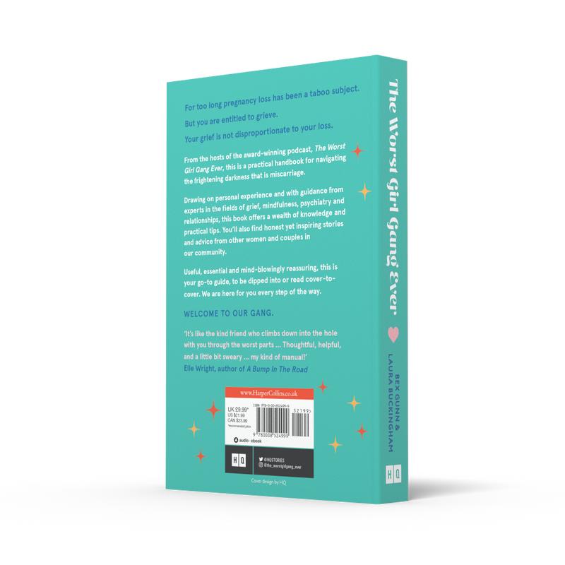 The Worst Girl Gang Ever: A Survival Guide for Navigating Miscarriage and Pregnancy Loss by Bex Gunn and Laura Buckingham [Book] 1