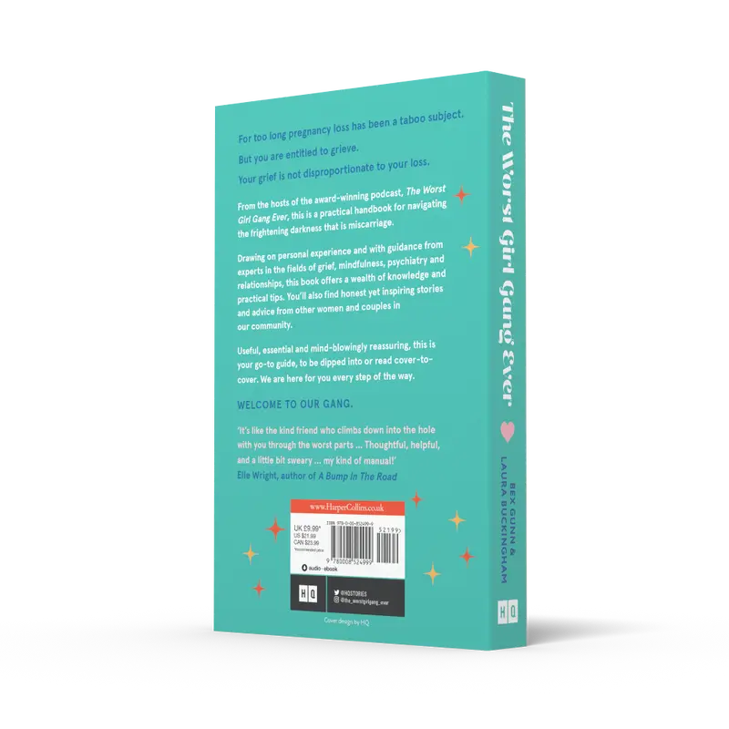 The Worst Girl Gang Ever: A Survival Guide for Navigating Miscarriage and Pregnancy Loss by Bex Gunn and Laura Buckingham [Book] 1