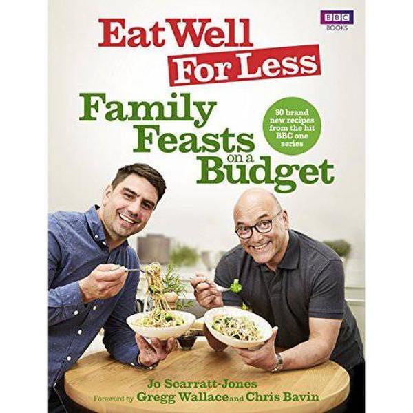 Eat Well for Less: Family Feasts on a Budget By Jo Scarratt Jones 0