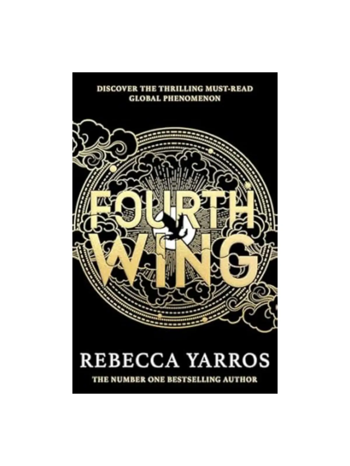 Fourth Wing: DISCOVER THE GLOBAL PHENOMENON THAT EVERYONE CAN'T STOP TALKING ABOUT! (The Empyrean) Paperback – 26 Mar. 2024