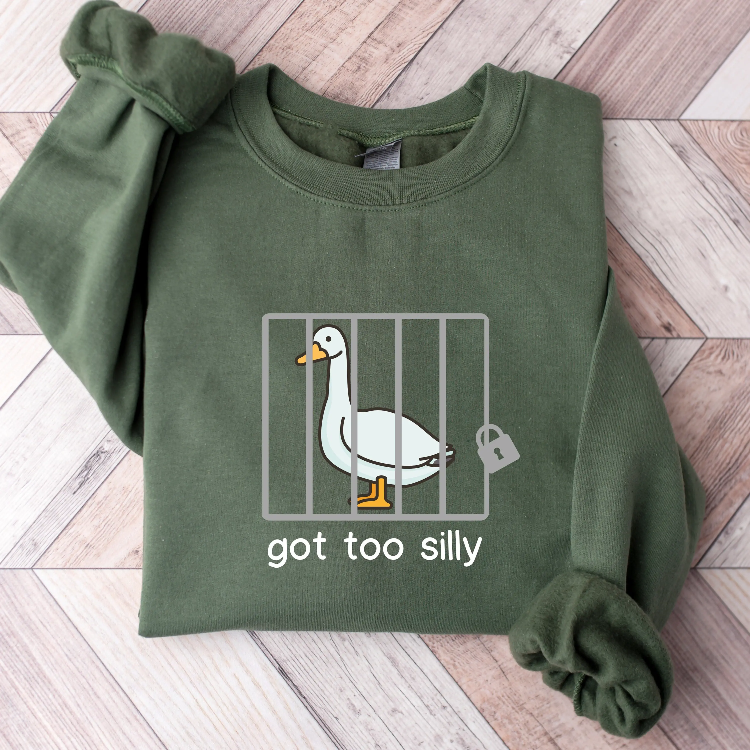 QEU9 Silly Goose Sweatshirt Got Too Silly Silly Sweater Gift For Friend