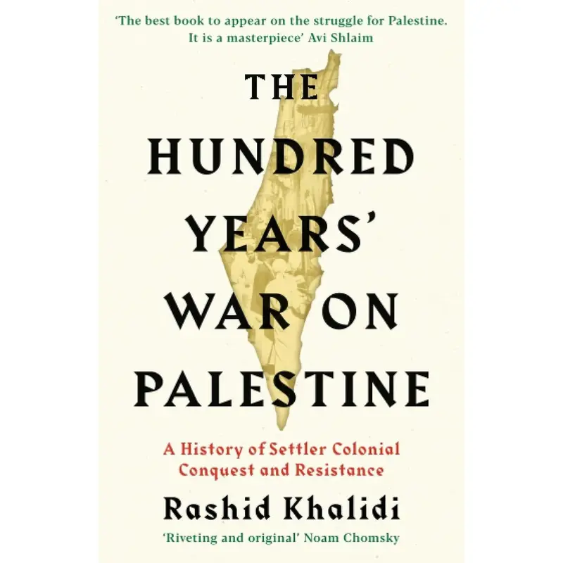 The Hundred Years' War on Palestine by Rashid Khalidi - Non Fiction - Paperback 0