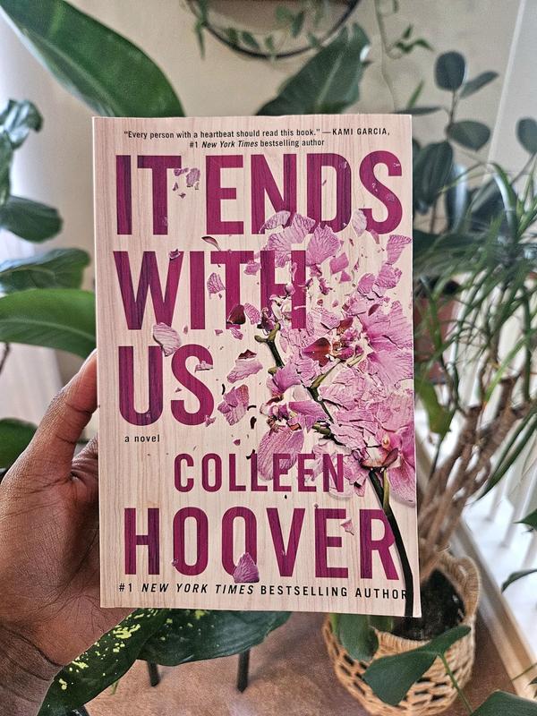 It Ends With Us: A Novel by Colleen Hoover, Paperback Cover, 1st Edition, 2016 4