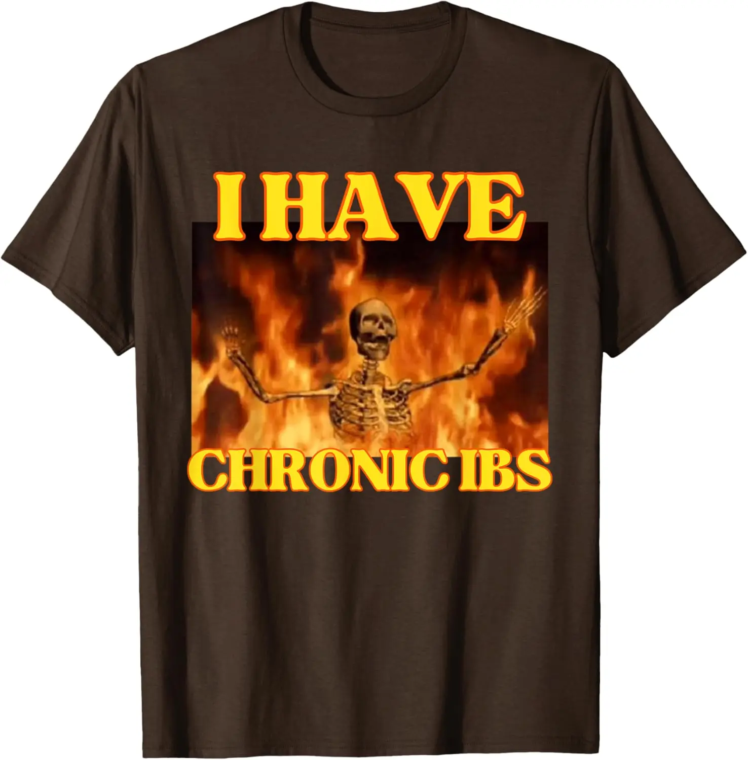Super Autism I Have Chronic Ibs Funny Cool Hard Skeleton Meme T-shirt UKY17025171