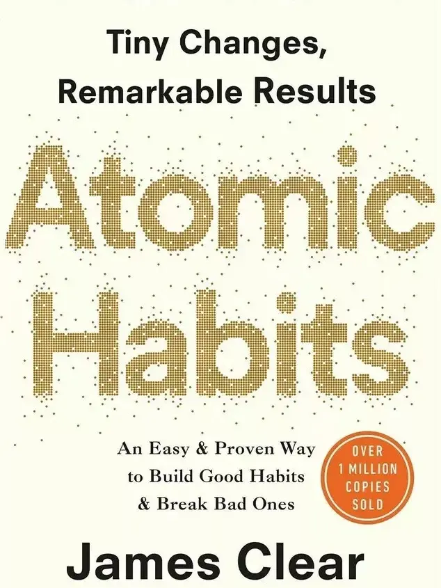 Atomic Habits by James Clear - Practical Strategies for Effective Habit Formation