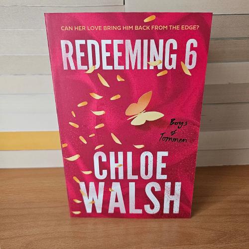 Redeeming 6  By Chloe Walsh- Book 4 in the Boys of Tommen Series - Paperback 1
