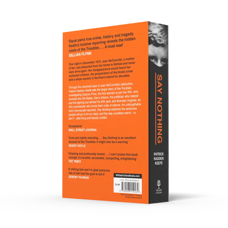 Say Nothing: A True Story Of Murder and Memory In Northern Ireland by Patrick Radden Keefe [Book] 1