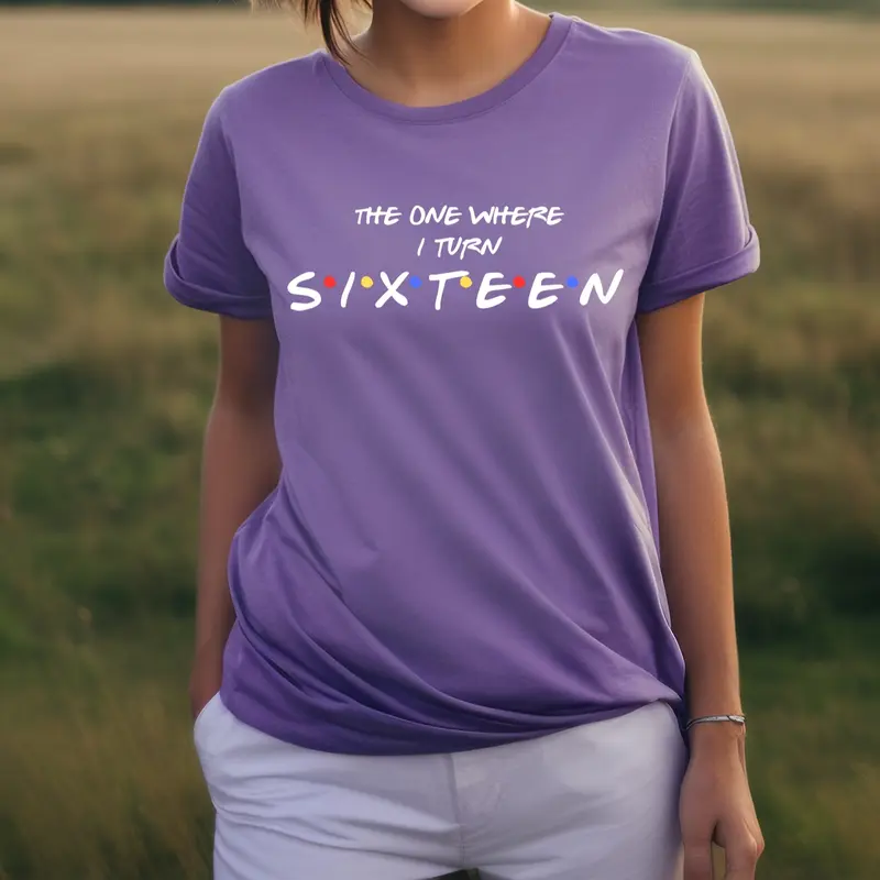 Personalised T-Shirt 16th birthday gift shirt unisex friends tvshow the one where turns 16 8