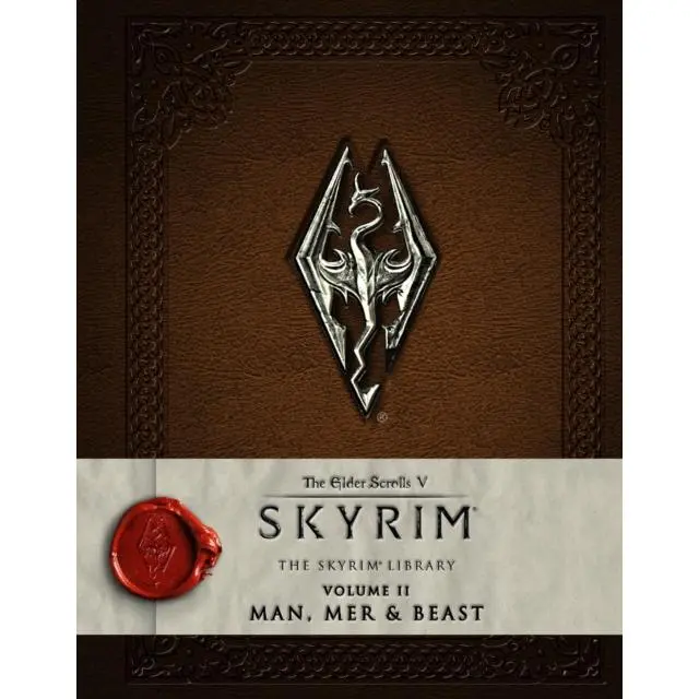 The Elder Scrolls V: Skyrim - The Skyrim Library, Vol. II: Man, Mer, and Beast - Hardback Book - by Bethesda Softworks - 9781783293209 - Titan Books Ltd