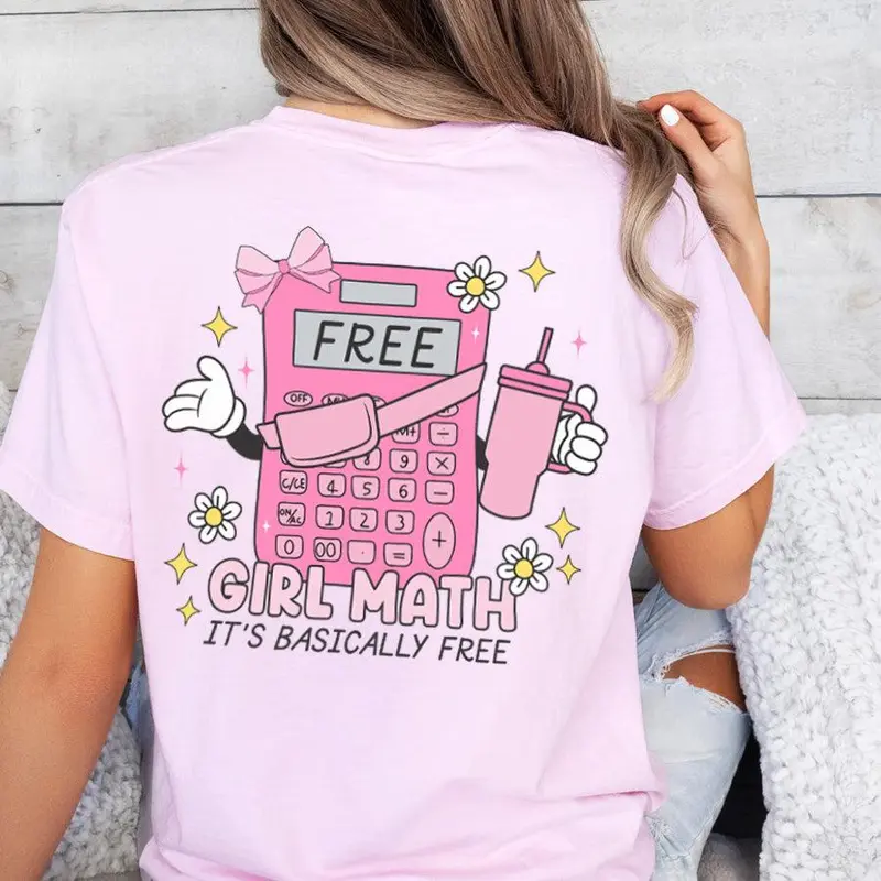 The Girl Math Calculator T-Shirt 0