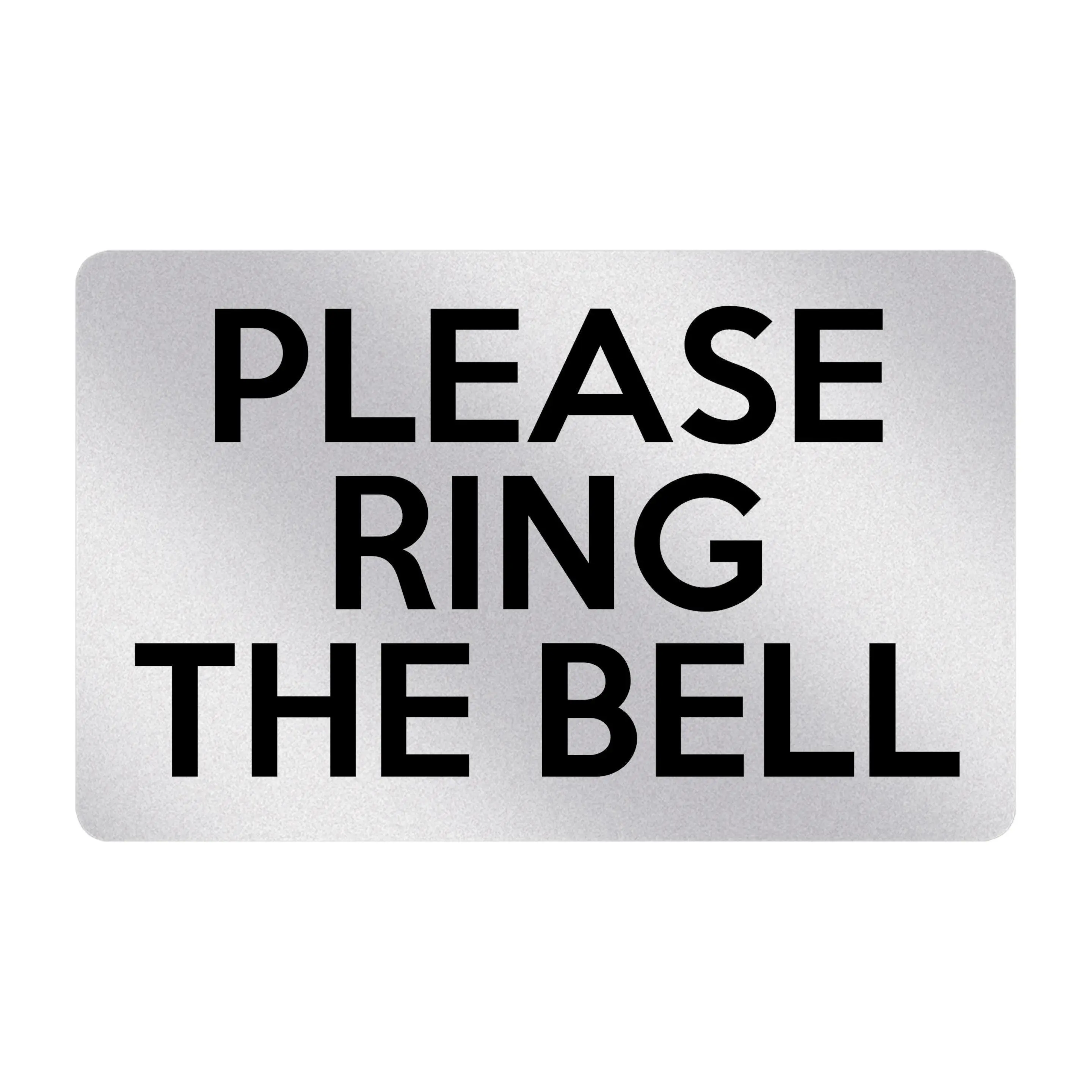 P019 PLEASE RING THE BELL Door Gate House Plastic PVC Plaque Sign Card