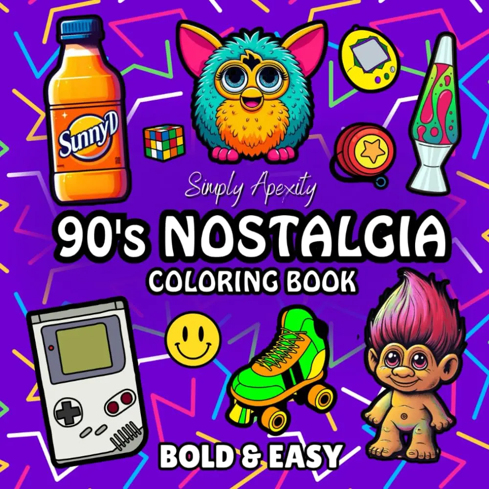 90's Nostalgia Coloring Book: Bold, Easy, Simple & Big Designs For Adults & Kids To De-stress and Unwind. Relaxation Coloring Pages Featuring Retro Throwback Themed Illustrations Paperback – 29 Aug. 2024 by Simply Apexity