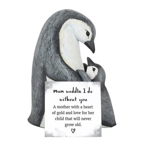 Mum Waddle I Do Without You Penguin Ornament 2