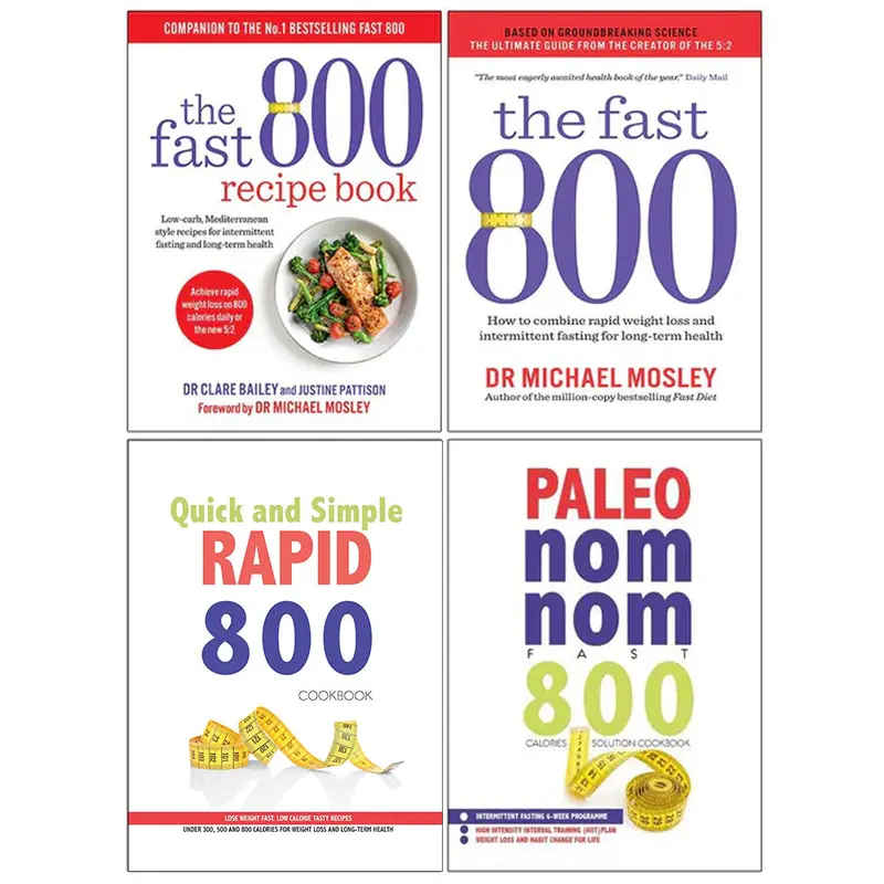Fast 800 Recipe Book, The Fast 800, Quick and Simple RAPID 800, Paleo Nom Nom Fast 800 Cookbook 4 Books Collection Set 0