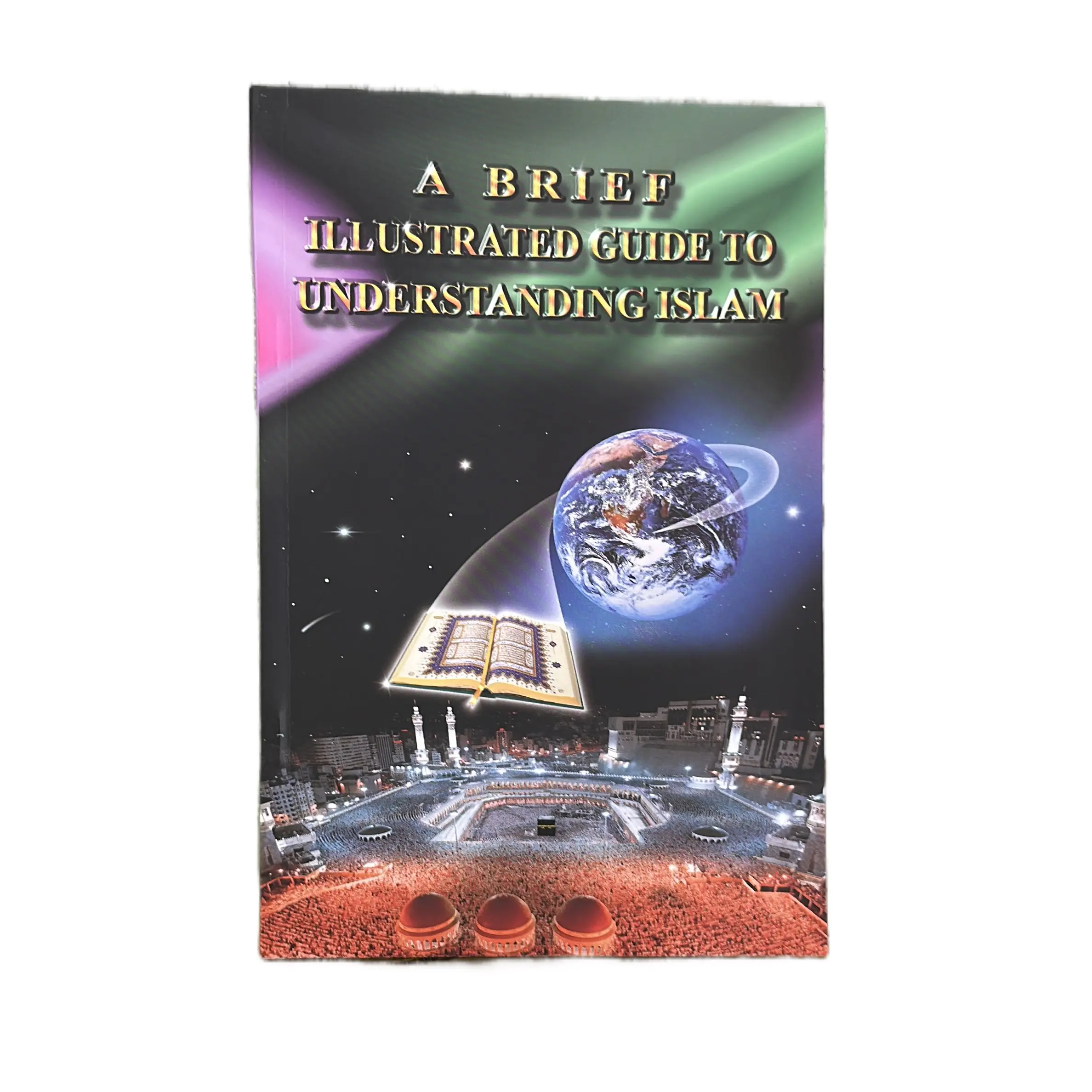 A Brief Illustrated Guide to Understanding Islam for Reverts or Non-Muslims