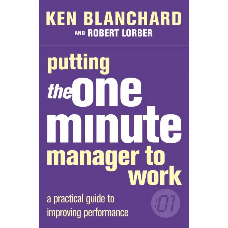 Putting the One Minute Manager to Work 0
