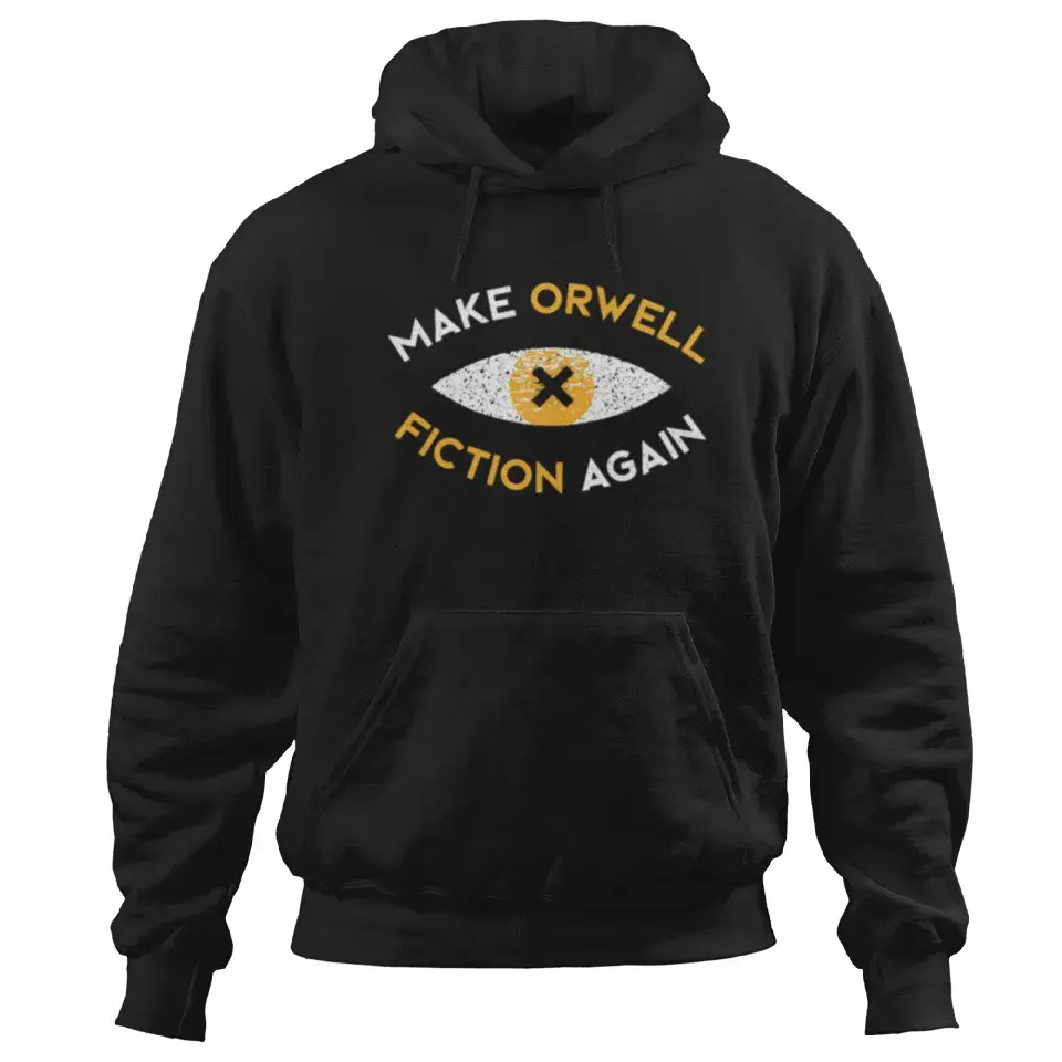 Make Orwell fiction again Hoodies Gildan Heavy Cotton