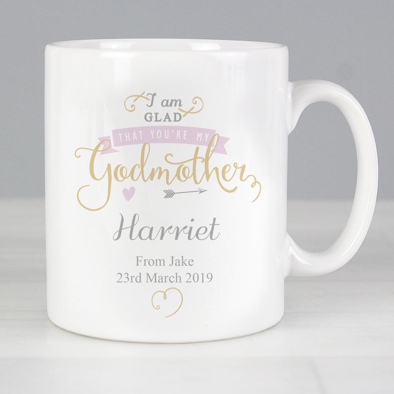 Personalised I Am Glad... Godmother Mug 0