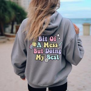 Bit Of A Mess (Doing My Best) Back Comfort Cotton Hoodie - Womenswear