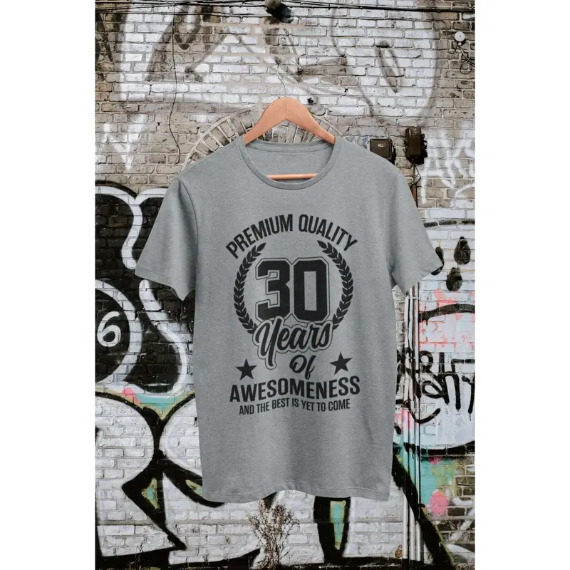 Funny 30th Birthday T Shirt 30 Years Of Awesomeness And The Best Is Yet To Come 4