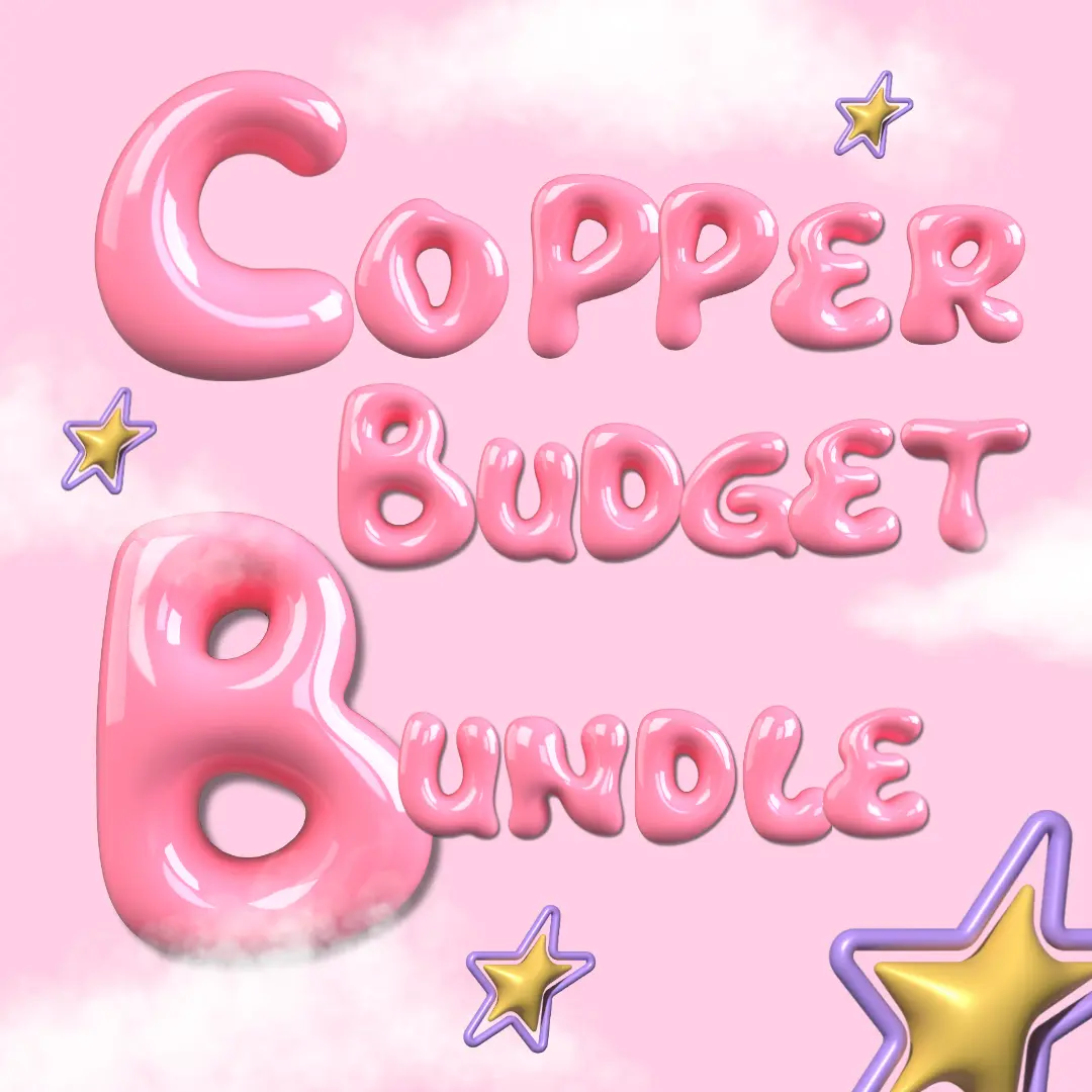 Copper Budget Bundle