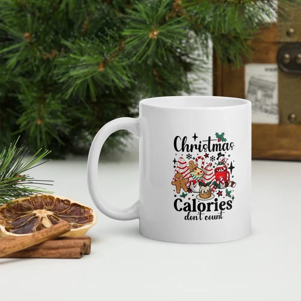Christmas Calories Don't Count Ceramic Mug - Sturdy Coffee Tumbler Cup - Drinkware Reuse Reusable Washable obsession cups mugs