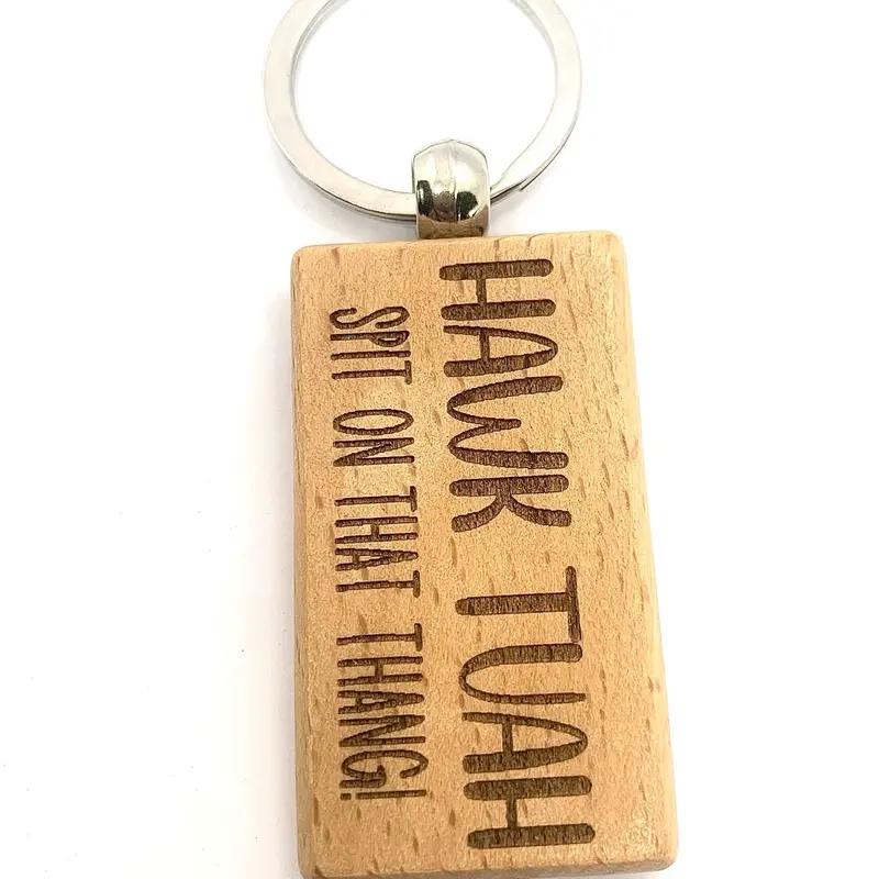 Hawk Tuah Funny Meme Keyring Gift Engraved Wood Boyfriend Girlfriend Friend 5
