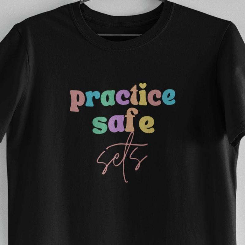 Practice Safe Sets Funny Gym Shirt, Custom Unisex T Shirt, Fun Unique Gift, Running Shirt, Gym TShirt, Graphic Tees, Menswear Womenswear Design Cotton Fabric Casual Top Relaxed Fit Breathable Hem 1