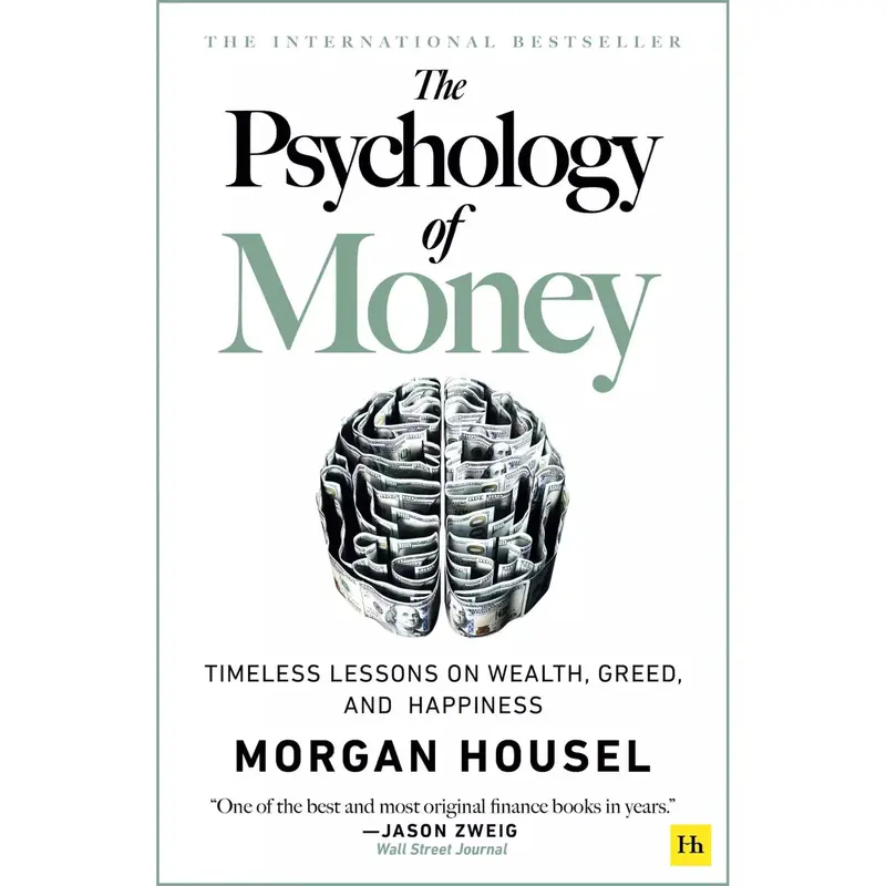 The Psychology of Money: Timeless Lessons on Wealth, Greed, and Happiness English Finance Books 1