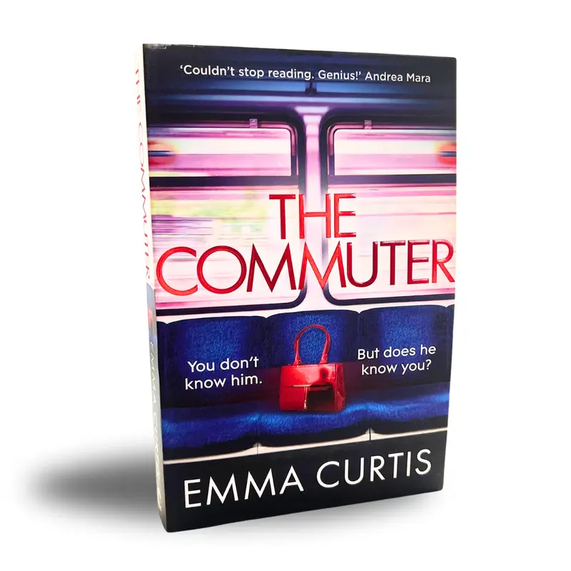 The Commuter | Gripping new domestic thriller | Emma Curtis | Author of The Babysitter fiction books 0