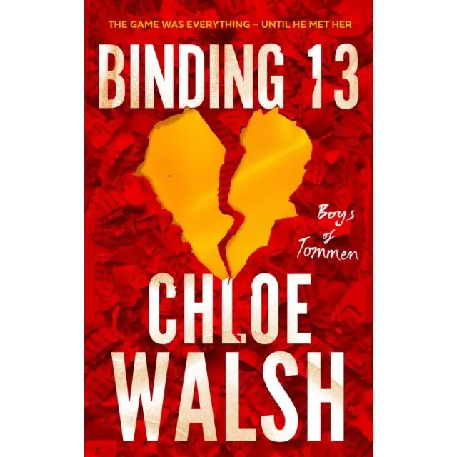 Binding 13 - Paperback Book - Epic, emotional and addictive romance from the TikTok phenomenon - by Chloe Walsh - 9780349439259 - Little, Brown Book Group