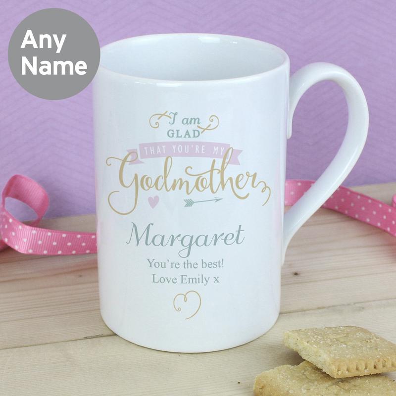 Personalised I Am Glad... Godmother Mug 4