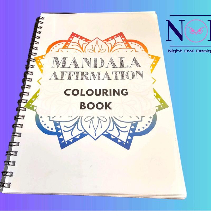 Mandala Affirmation Colouring Book - Relaxing and Meditative 0