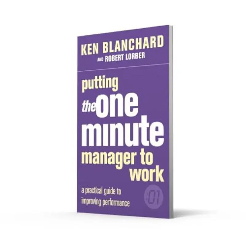 Putting the One Minute Manager to Work 1