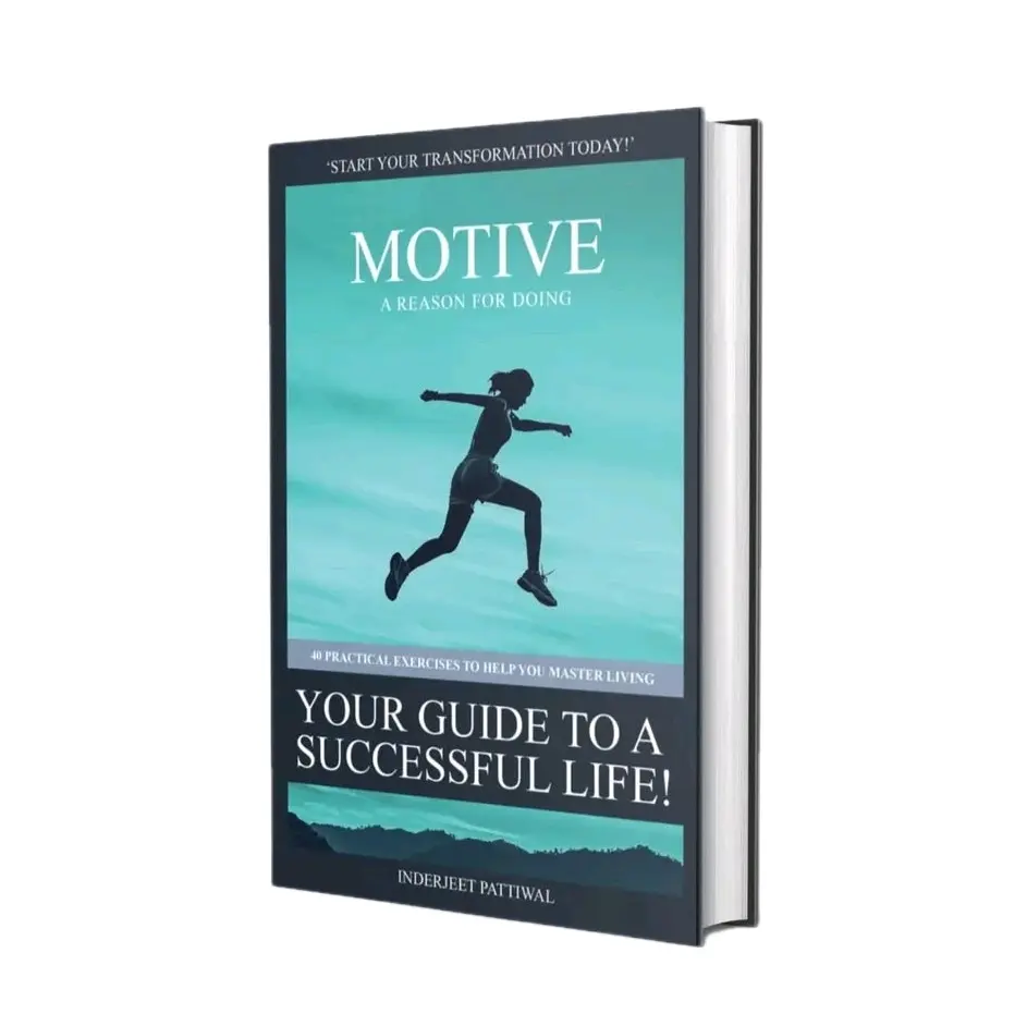 Motive: A Reason For Doing - Discover Your Fullest Potential with 12 Motivating Chapters and Practical Exercises