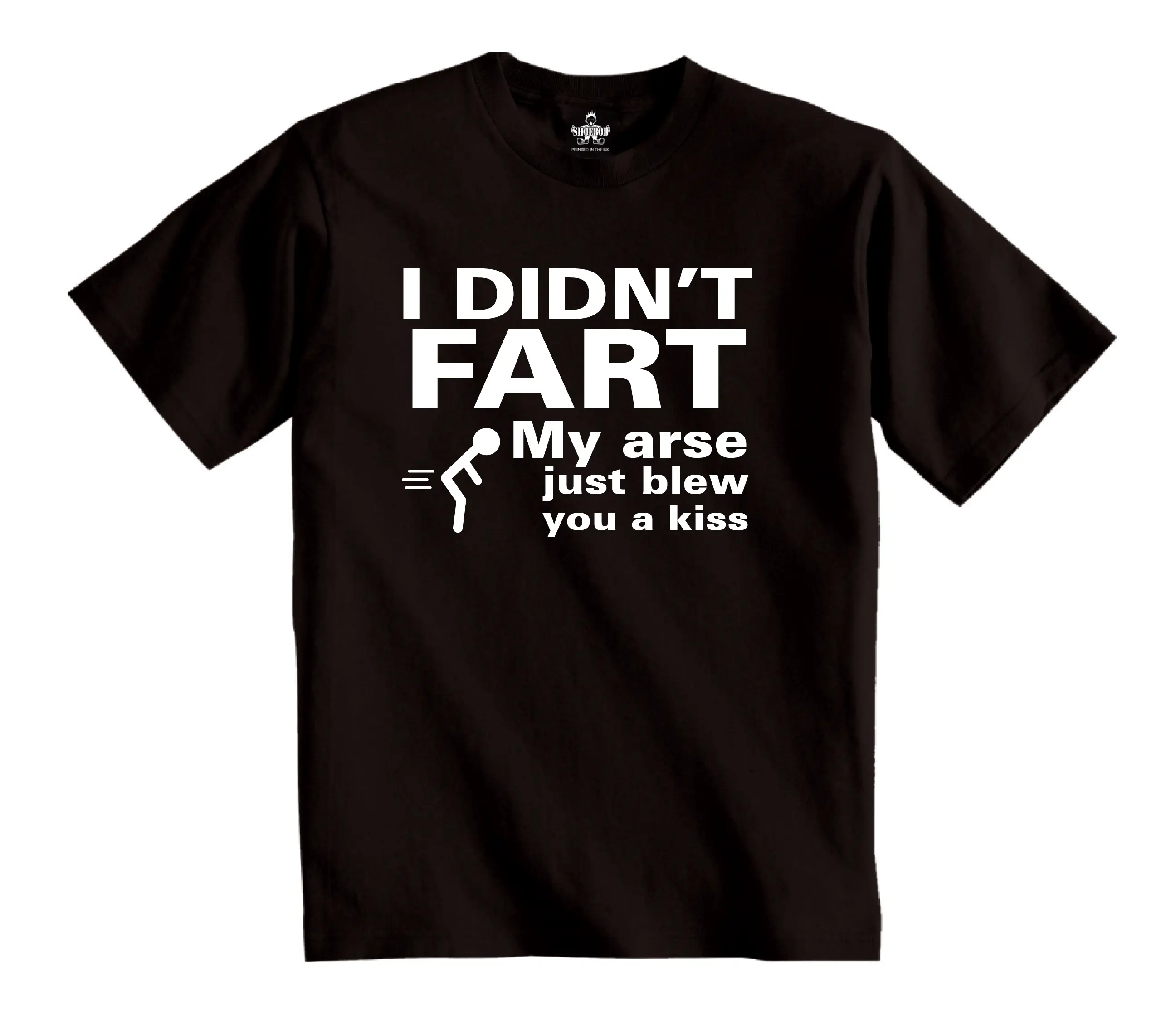 Shoebob I DIDNT FART funny novelty slogan gift T-shirt joke farting t shirt Casual Crew Neck unisex Top Crewneck Tshirt Breathable Set Round Neck Shortsleeve Underwear Streetwear Fabric Menswear Man