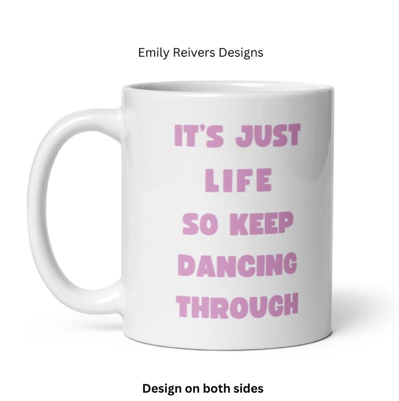 Dancing Through Life Mug Wicked Movie Musical Wicked Jonathon Bailey Wicked Mug It's Just Life So Keep Dancing Through work  mug novelty  mugs 3