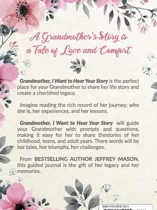 Grandmother, I Want to Hear Your Story: A Grandmother's Guided Journal to Share Her Life and Her Love (Hear Your Story Books) 1