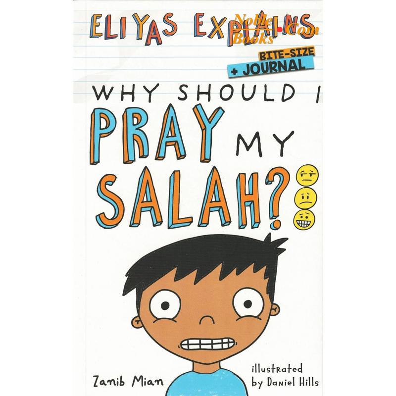 Eliyas Explains Why Should I Pray My Salah? By Zanib Mian 0