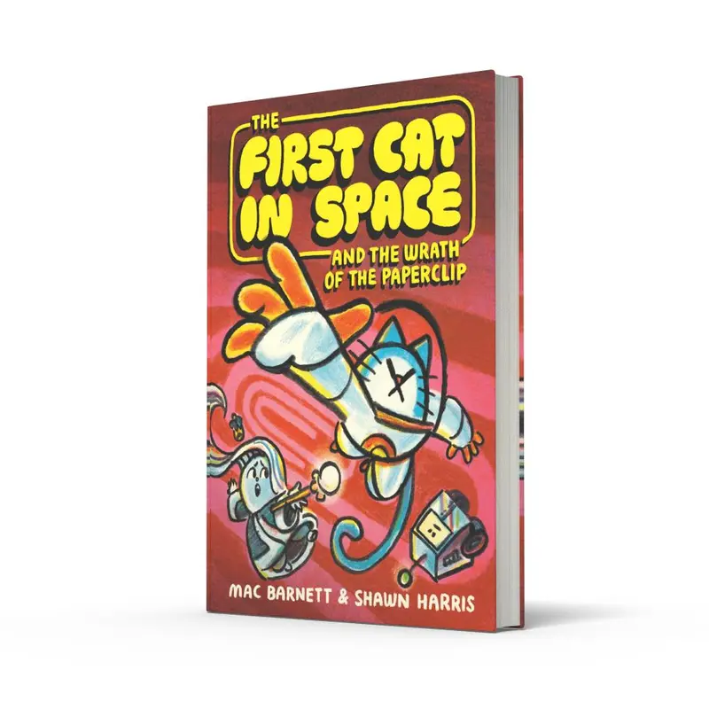 The First Cat in Space and the Wrath of the Paperclip (The First Cat in Space 3) by Mac Barnett [Book] 1