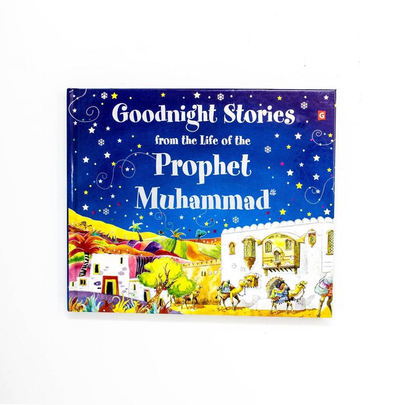 Goodnight Stories from the Life of the Prophet Muhammad Hard Cover 0