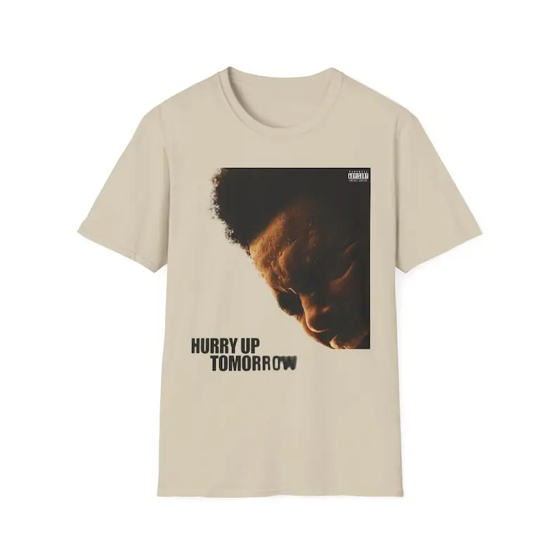 Hurry Up Tomorrow Inspired Shirt, The Weeknd Fan Merch 0