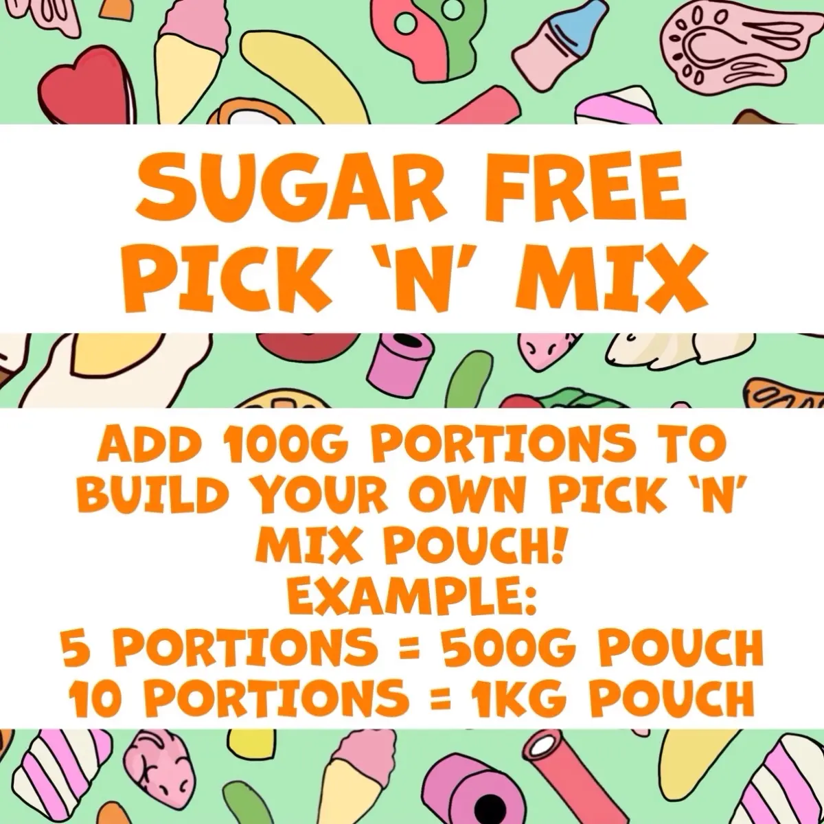 SUGAR FREE custom pick ‘n’ mix sweets. 100g per option. Select minimum of 3 options Candy Bonbon Snack